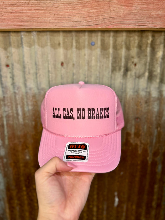 All Gas No Brakes Foam Trucker Hat