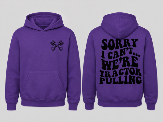 Sorry I Can't... We're Tractor Pulling - Youth Hoodie