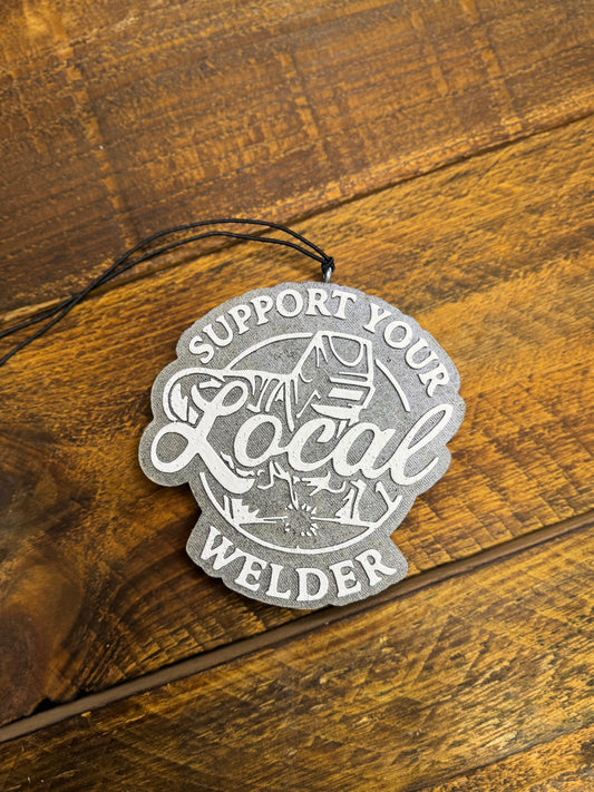 Support Your Local Welder Car Freshie