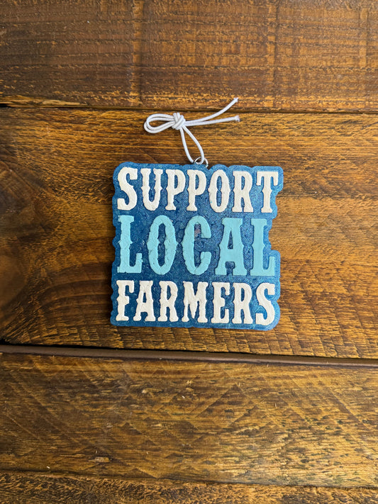Support Local Farmers Car Freshie