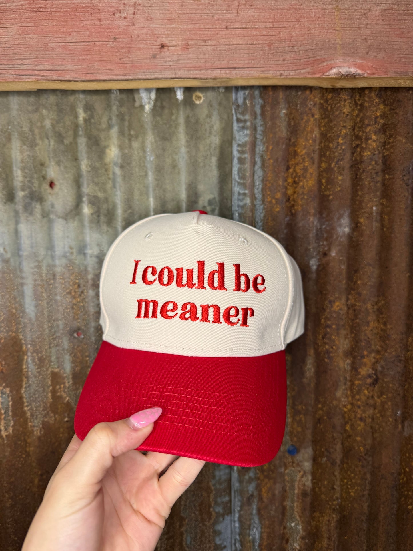 I Could Be Meaner Trucker Hat